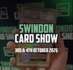 Swindon Card Show 2026: Dates, Tickets & Guide for Pokémon Collector