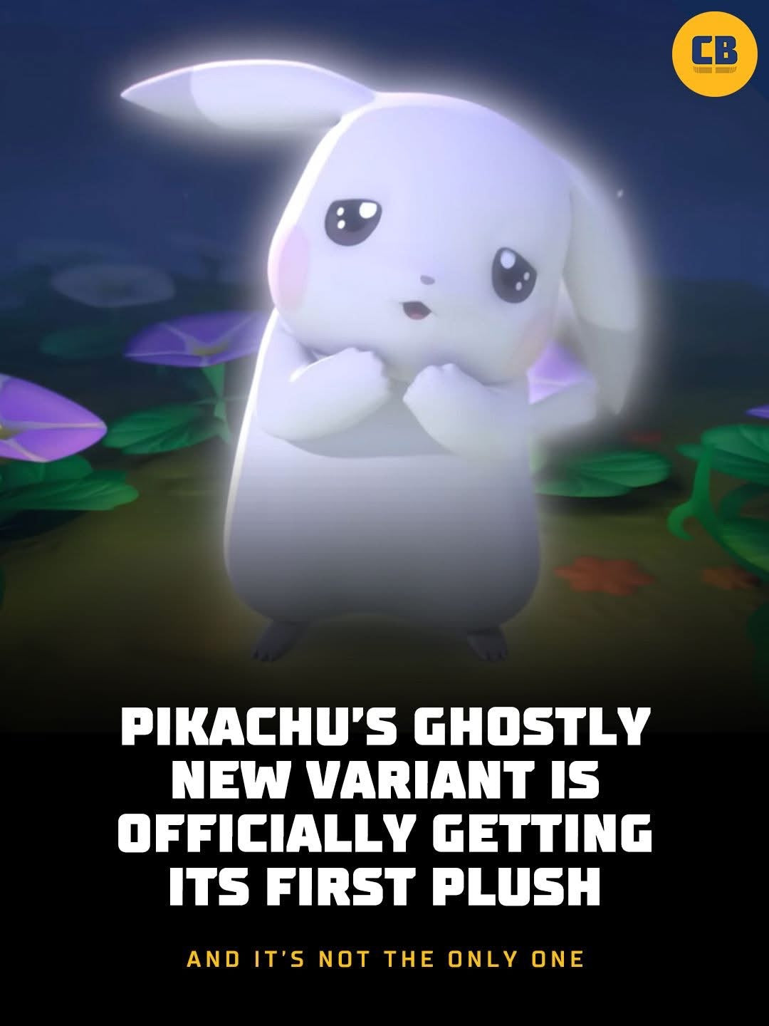 Pikachu Gets Its First Ghostly Variant — And an Official Plush Is Already on the Way