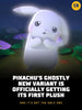 Pikachu Gets Its First Ghostly Variant — And an Official Plush Is Already on the Way