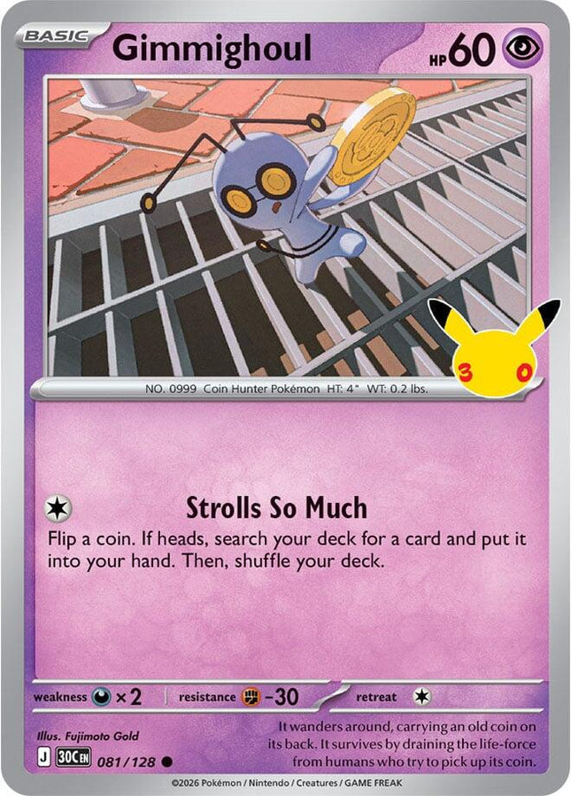Gimmighoul 081/128 Anniversary Holo 30th Celebration Pokemon Card