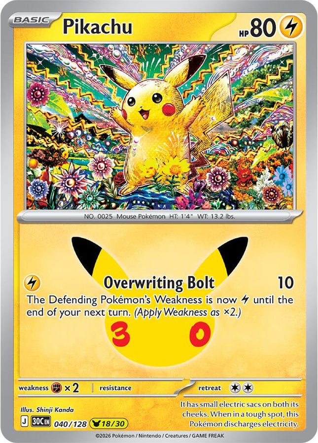 Pikachu 040/128 Pikachu 18/30 Anniversary Holo 30th Celebration Pokemon Card